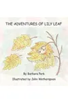 The Adventures of Lily Leaf