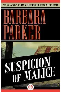 Suspicion of Malice