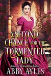 A Second Chance for the Tormented Lady