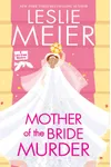 Mother of the Bride Murder