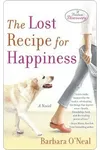 The Lost Recipe for Happiness (As: Barbara O'Neal)