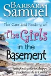 The Care and Feeding of The Girls in The Basement