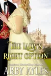 The Lady’s Right Option