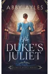 The Duke's Juliet