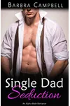 Single Dad Seduction