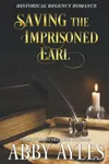 Saving the Imprisoned Earl