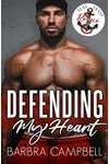 Defending My Heart