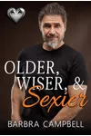 Older, Wiser, & Sexier