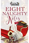 Eight Naughty Notes
