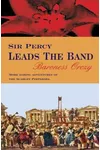 Sir Percy Leads The Band