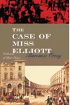 The Case of Miss Elliott