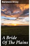 A Bride Of The Plains