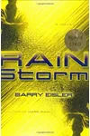 Rain Storm / Choke Point / Winner Take All