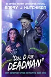 Dial D for Deadman