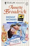 Instant Mommy