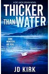 Thicker than Water