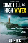 Come Hell or High Water