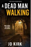 A Dead Man Walking