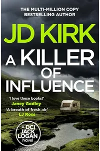 A Killer of Influence