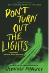 Don’t Turn Out the Lights