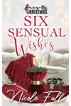 Six Sensual Wishes
