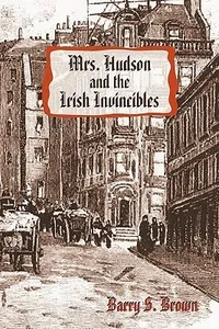 Mrs. Hudson and the Irish Invincibles