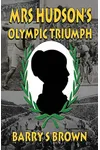 Mrs Hudson's Olympic Triumph