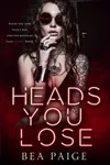 Heads You Lose