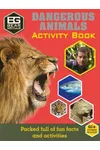 Bear Grylls Sticker Activity: Dangerous Animals