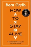 How to Stay Alive