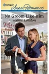 No Groom Like Him