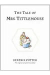 The Tale of Mrs. Tittlemouse