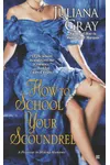 How to School Your Scoundrel