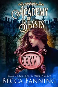 Academy Of Beasts XXXVII