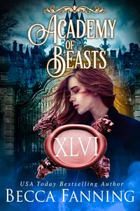 Academy Of Beasts XLVI