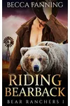 Riding Bearback