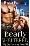 Bearly Sheltered