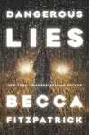 Dangerous Lies