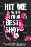 Hit Me With Your Best Shot