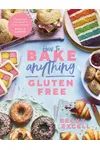 How to Bake Anything Gluten-Free
