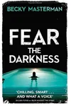 Fear the Darkness