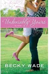Undeniably Yours