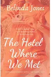 The Hotel Where We Met