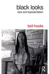 Black Looks: Race and Representation