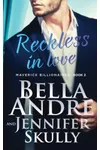 Reckless In Love