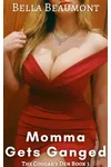 Momma Gets Ganged