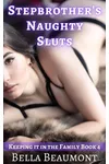 Stepbrother's Naughty Sluts