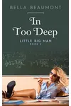 In Too Deep