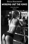 Working Out the Kinks