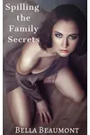 Spilling the Family Secrets